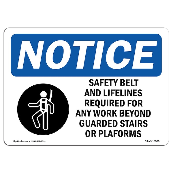 OSHA Sign, Safety Belts And Lifelines Required, 24in X 18in Aluminum, 24" W, 18" H, Landscape